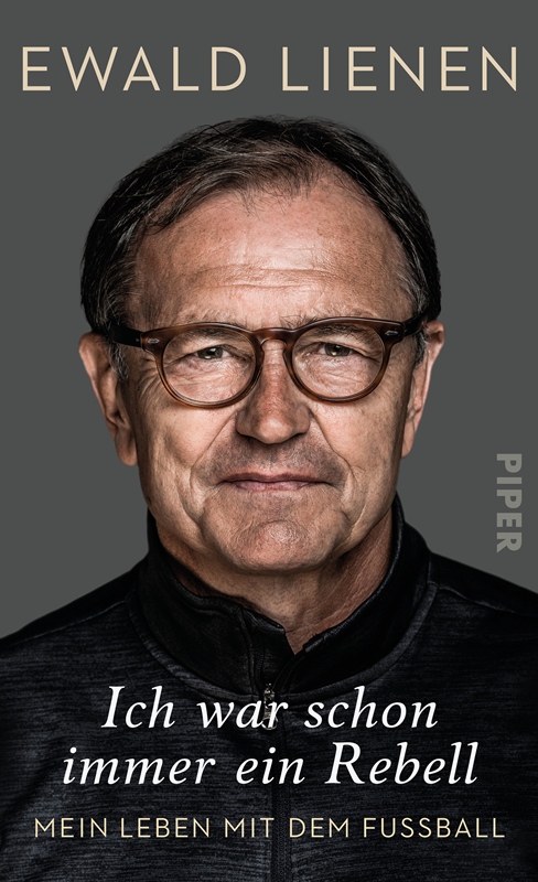 „Ich war schon immer ein Rebell“ (Foto: Piper Verlag) Foto: „Ich war schon immer ein Rebell“ (Foto: Piper Verlag)